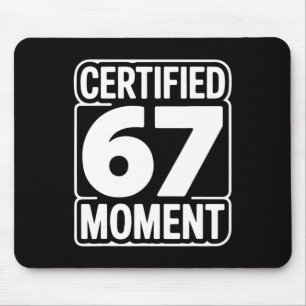 Certified 67 Moment Bold Retro Typography Design Mouse Pad
