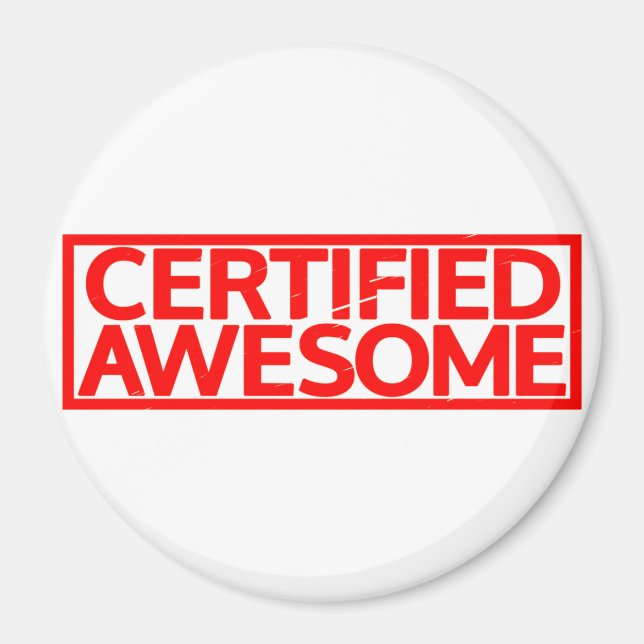Certified Awesome Stamp Magnet (Front)