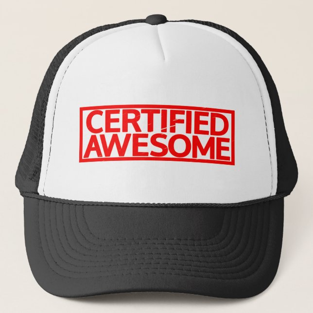 Certified Awesome Stamp Trucker Hat (Front)