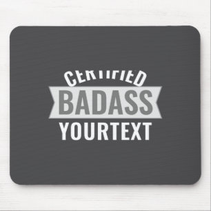 Certified Bad Modern Black White Funny Unique Mouse Pad