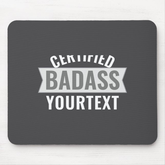 Certified Bad Modern Black White Funny Unique  Mouse Pad (Front)