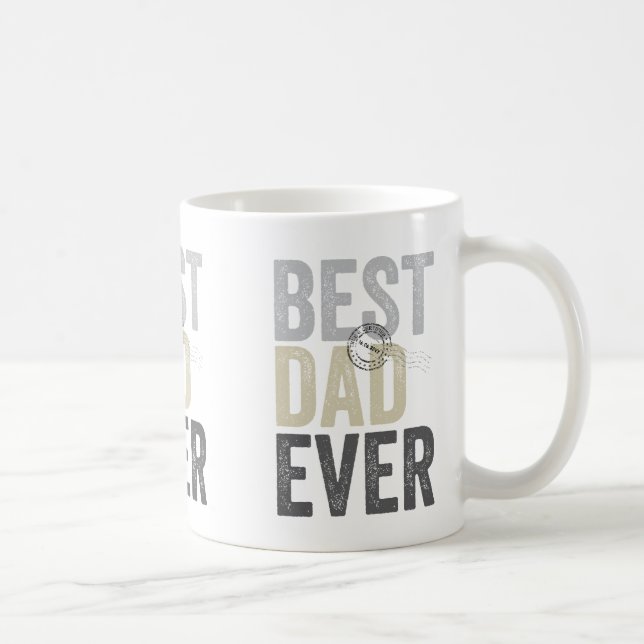 Certified Best Dad Ever Father's Day | Birthday Coffee Mug (Right)