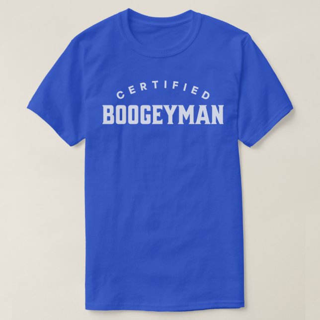 Certified Bogeyman T-Shirt (Design Front)