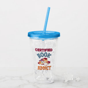 Certified Book Addict Acrylic Tumbler