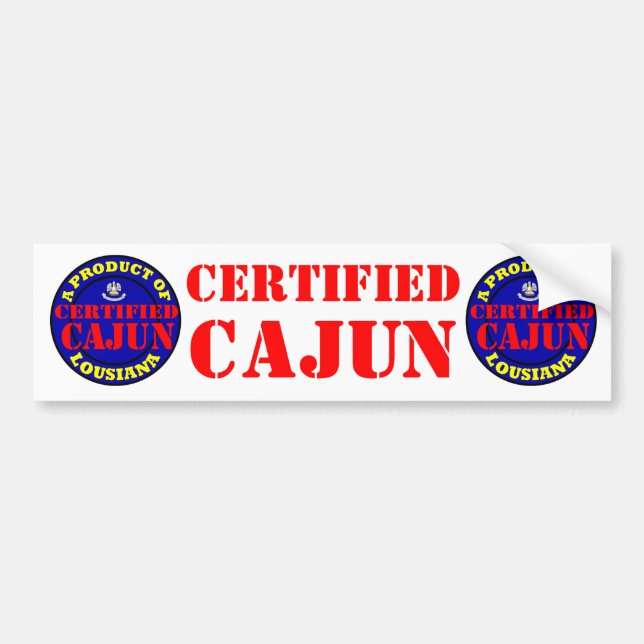 CERTIFIED CAJUN BUMPER STICKER (Front)