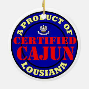 CERTIFIED CAJUN CERAMIC ORNAMENT