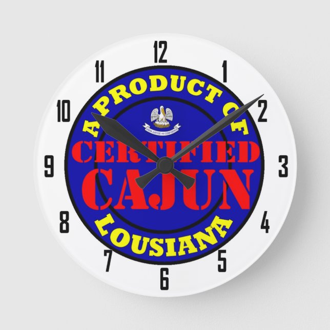 CERTIFIED CAJUN ROUND CLOCK (Front)