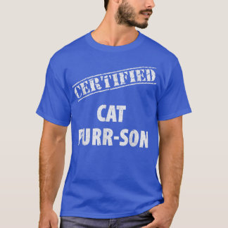 Certified Cat Purrson Funny Cat Pun For The Cat Lo T-Shirt