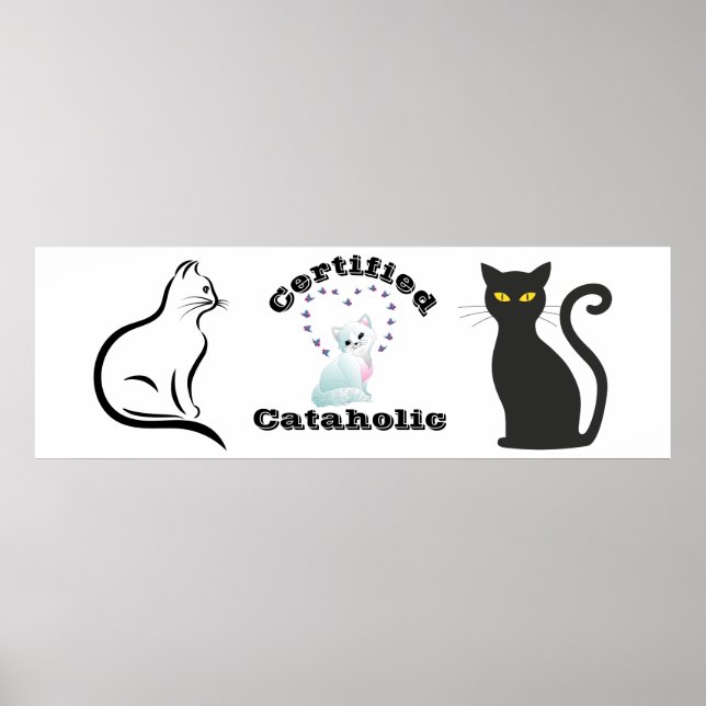 Certified Cataholic Poster (Front)