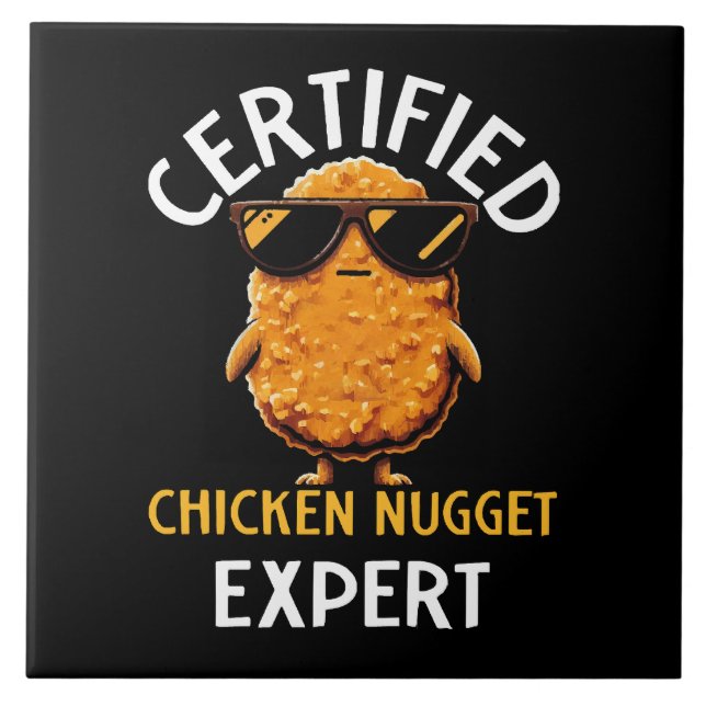  Certified Chicken Nugget Expert Ceramic Tile (Front)