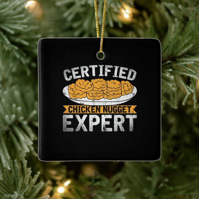Certified Chicken Nugget Expert| Funny Chicken Ceramic Ornament (Tree)