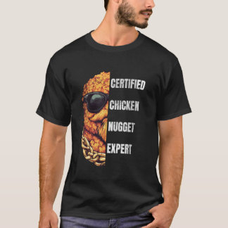 Certified Chicken Nugget Expert  Funny Chicken Nug T-Shirt