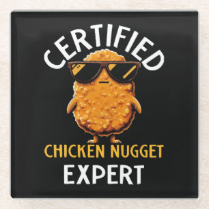 Certified Chicken Nugget Expert Glass Coaster