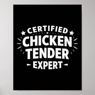 Certified Chicken Tender Expert - Poster