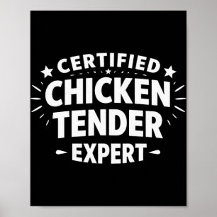 Certified Chicken Tender Expert - Poster