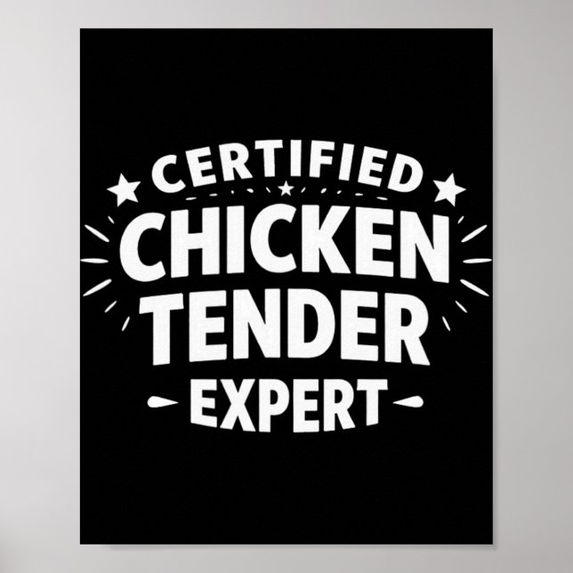 Certified Chicken Tender Expert -  Poster (Front)