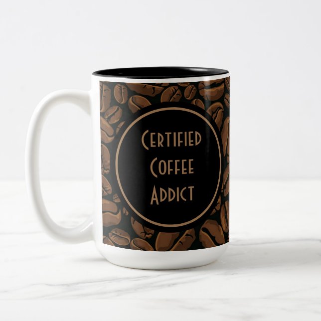 Certified Coffee Addict Two-Tone Coffee Mug (Left)