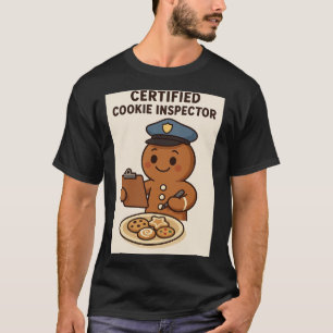 Certified Cookie Inspector Gingerbread T-Shirt