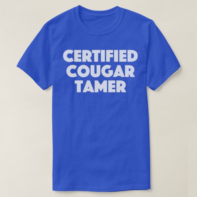 Certified Cougar Tamer Shirt (Design Front)