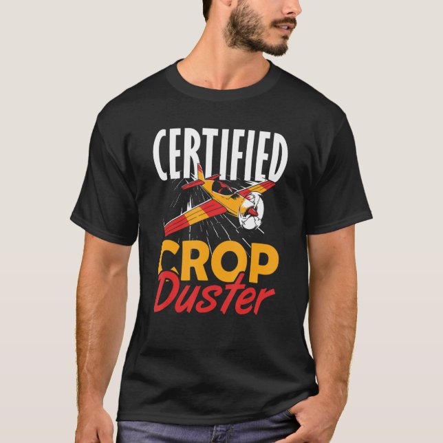 Certified Crop Duster T-Shirt (Front)