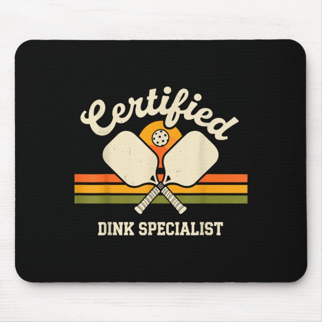 Certified dink specialist pickleball funny pickle mouse pad (Front)