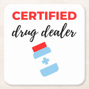 Certified Drug Dealer 2 Square Paper Coaster