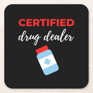 Certified Drug Dealer Square Paper Coaster