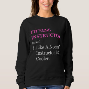Certified fitness instructor appreciation dance gy sweatshirt