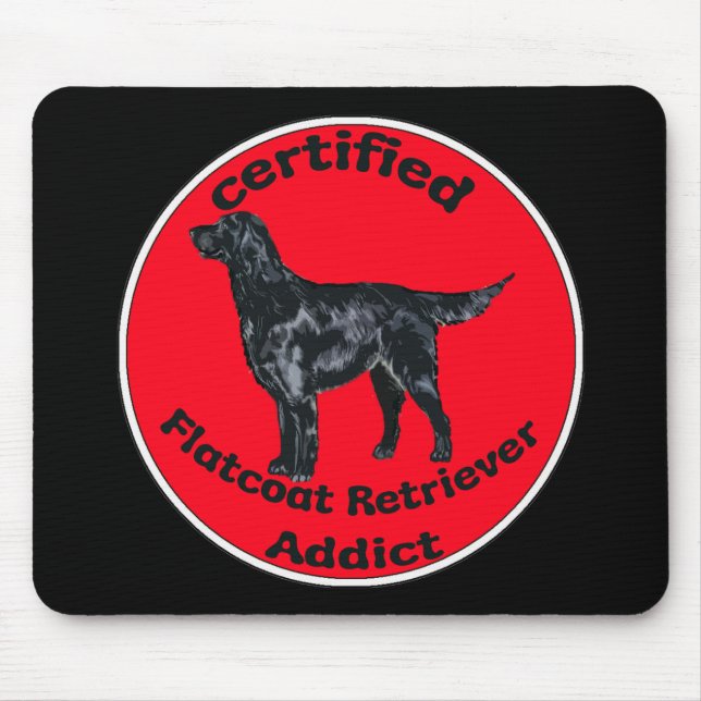 Certified Flatcoat Retriever Addict Mouse Pad (Front)