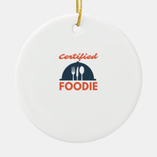 Certified foodie ceramic ornament