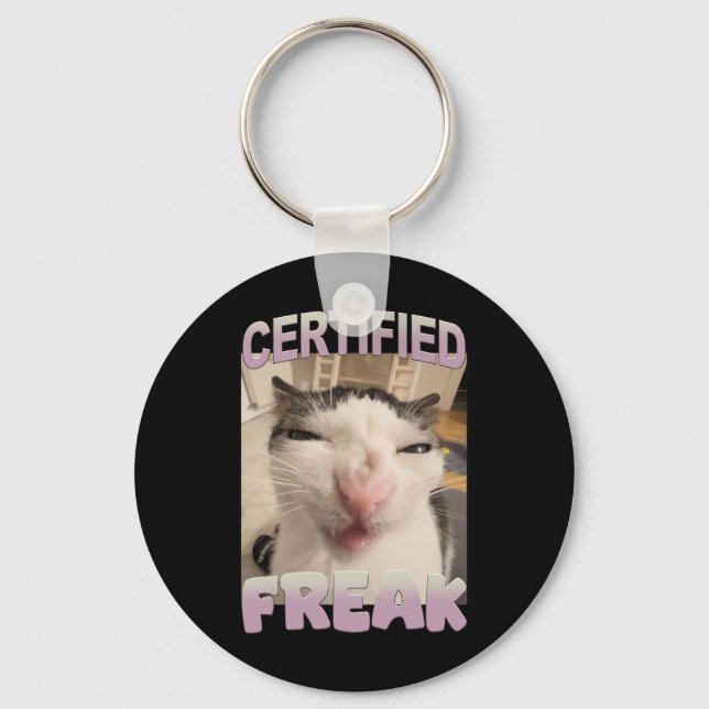 Certified Freak Cat Meme Funny Pet Humour  Key Ring (Front)