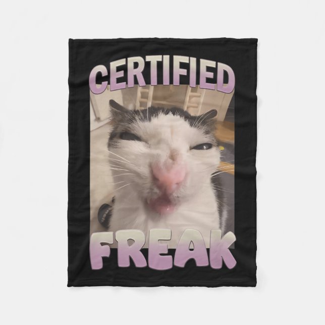 Certified Freak Cat Meme Meme Offensive Memes Funn Fleece Blanket (Front)