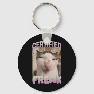 Certified Freak Cat Meme Meme Offensive Memes Funn Key Ring