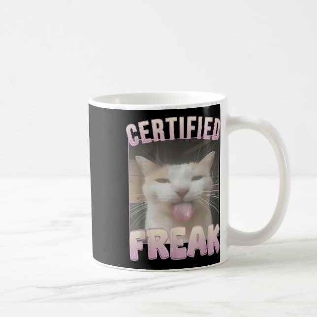 Certified Freak Cat Meme Offensive Memes Funny Cat Coffee Mug (Right)