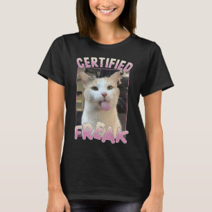 Certified Freak Cute Cat Meme Lovers Funny Animals T-Shirt