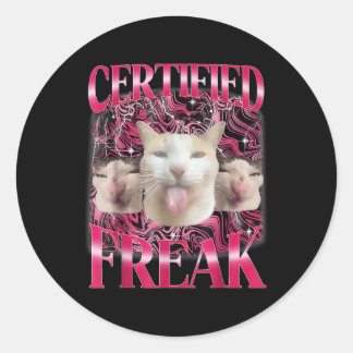 Certified Freak Eat Cement Cursed Cat Funny Cat Me Classic Round Sticker