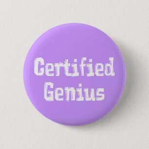 Certified Genius Gifts 6 Cm Round Badge