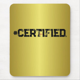 #CERTIFIED GOLD MOUSE PAD
