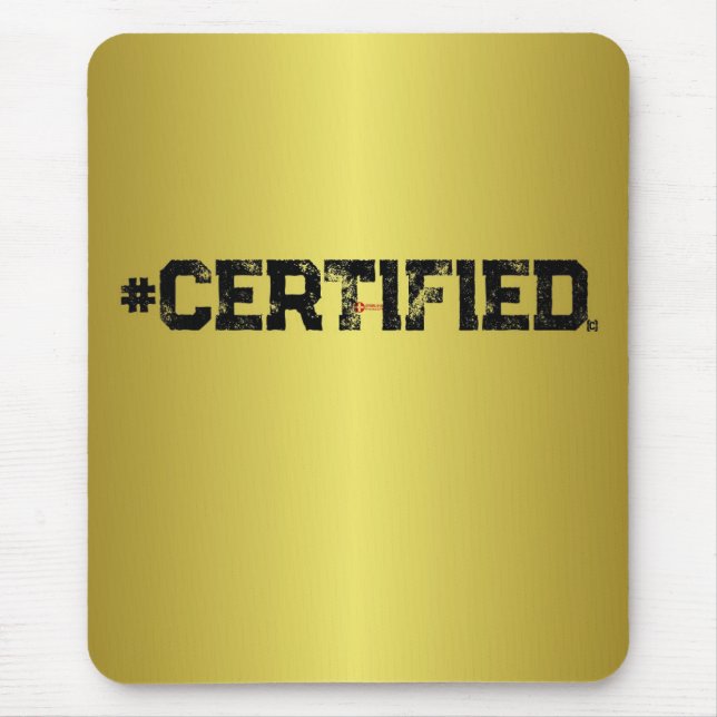 #CERTIFIED GOLD  MOUSE PAD (Front)