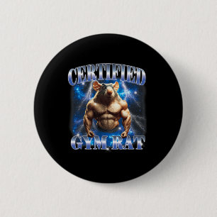 Certified Gym Rat Meme Fitness Bodybuilding Gym Lo 6 Cm Round Badge