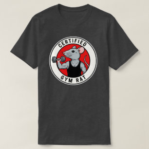 Certified Gym Rat T-Shirt