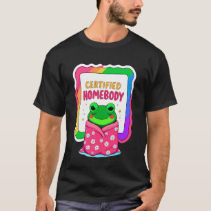 Certified Homebody Frog T-Shirt