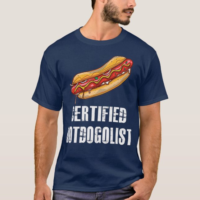 Certified Hotdogolist Funny Hot Dog Sausages T-Shirt (Front)