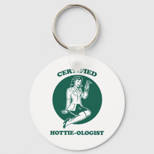 Certified Hottie-ologist Key Ring