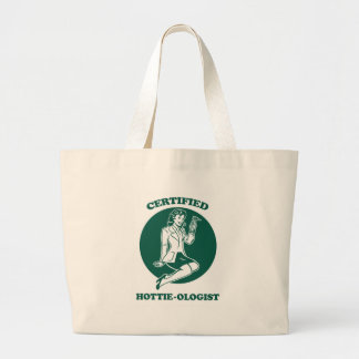 Certified Hottie-ologist Large Tote Bag