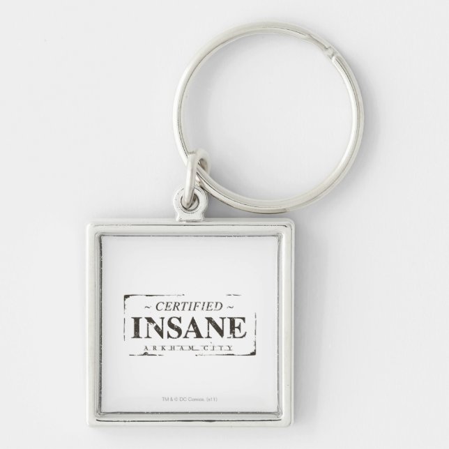 Certified Insane Stamp Key Ring (Front)