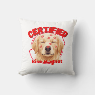 Certified Kiss Magnet - Funny Golden Retriever Dog Cushion