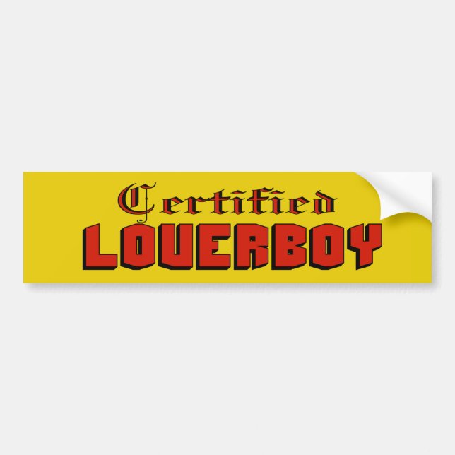 Certified Loverboy Bumper Sticker (Front)