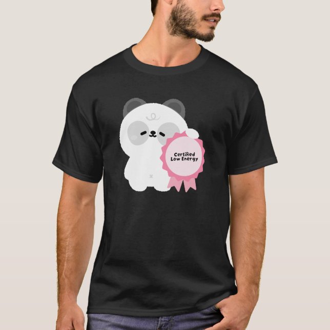 Certified Low Energy Panda T-Shirt (Front)