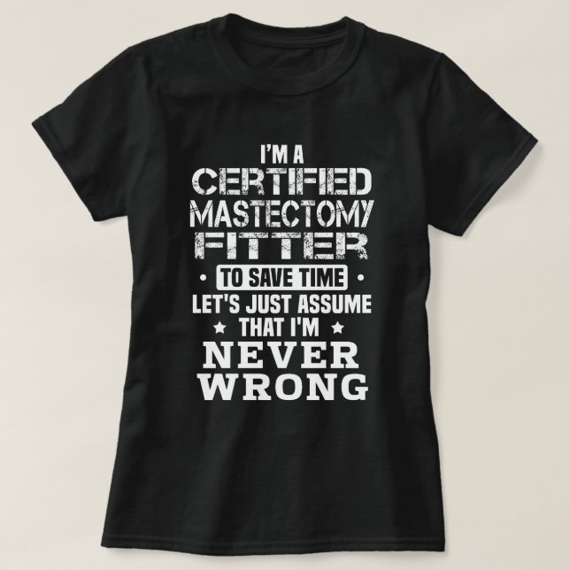 Certified Mastectomy Fitter T-Shirt (Design Front)